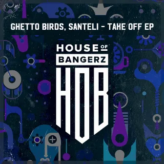 Take Off by Ghetto Birds