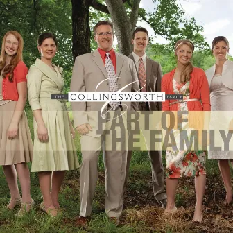 Part Of The Family by The Collingsworth Family