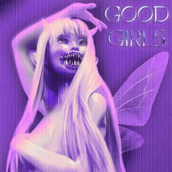 Good Girls by bloom