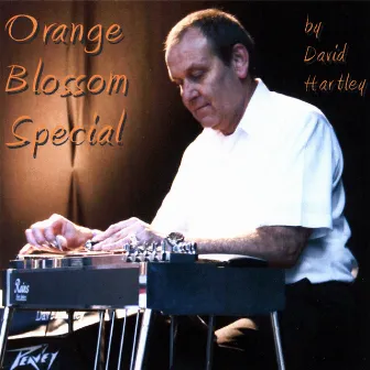 Orange Blossom Special by David Hartley