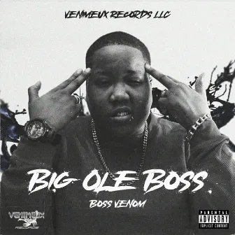 Big Ole Boss by Boss Venom