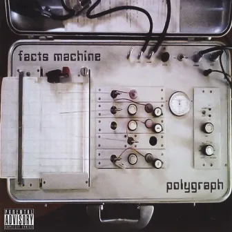 Polygraph by Facts Machine