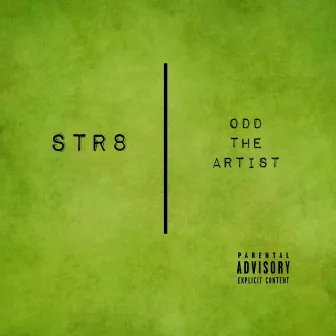 Str8 by Odd the Artist