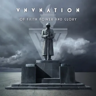 Of Faith, Power and Glory by VNV Nation