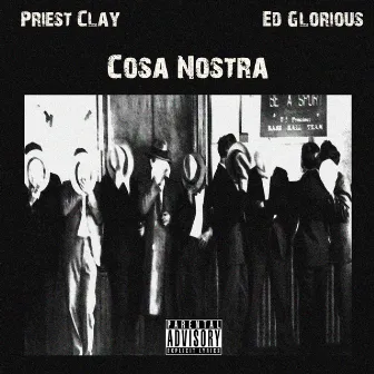 Cosa Nostra by Priest Clay