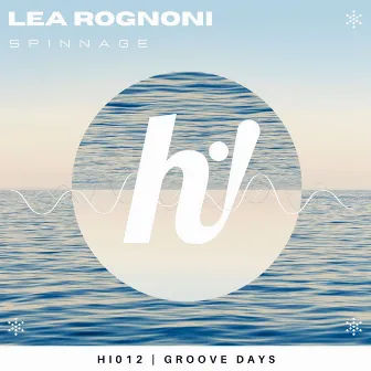 Groove Days by Lea Rognoni