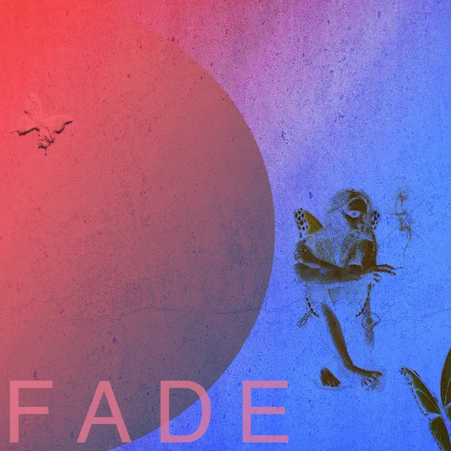 FADE