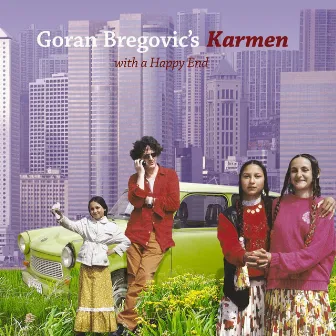 Karmen with a Happy End by Goran Bregović