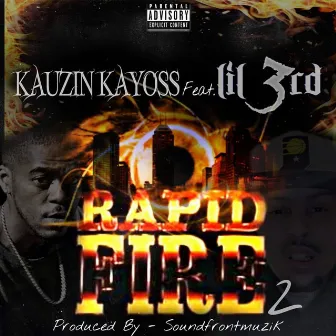 Rapid Fire 2 by Kauzin Kayoss