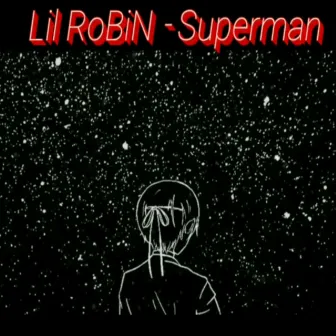 Superman by Lil Robin