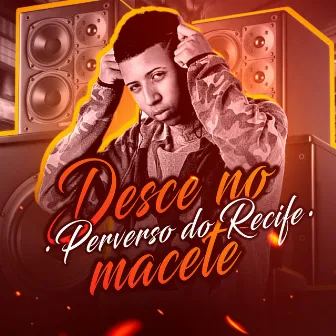 Desce no Macete by KS NO BEAT