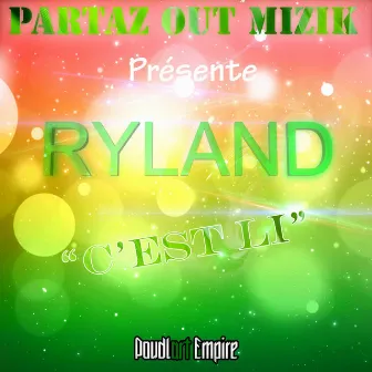 C'est li by Ryland