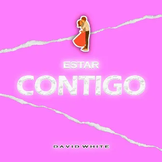 Estar Contigo by David White