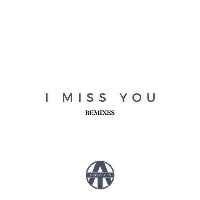 I Miss You - Funk Remix