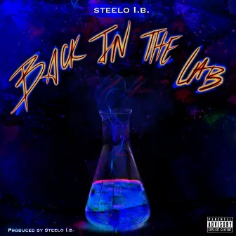 Back in the Lab by Steelo I.B.