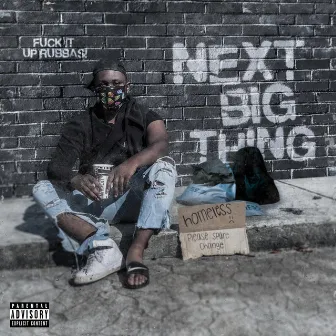 Next Big Thing by 2 Rubbas