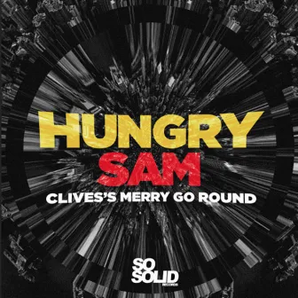 Clive's Merry Go Round - EP by Hungry Sam