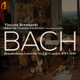 Bach: Brandeburg Concerto No. 3 in G Major, BWV 1048 by Vincent Bernhardt