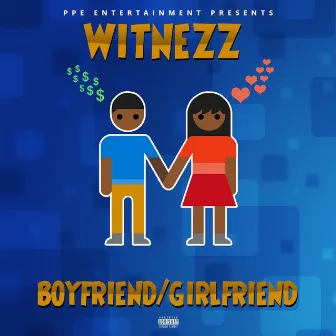 Boyfriend / Girlfriend by WITNEZZ