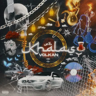 Khalas by Volkan