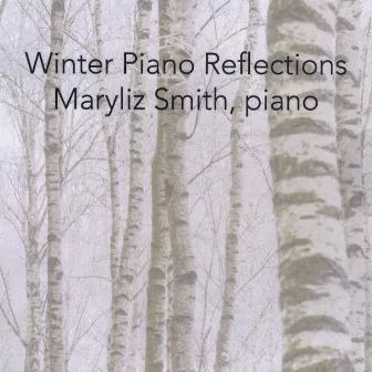 Winter Piano Reflections by Maryliz Smith