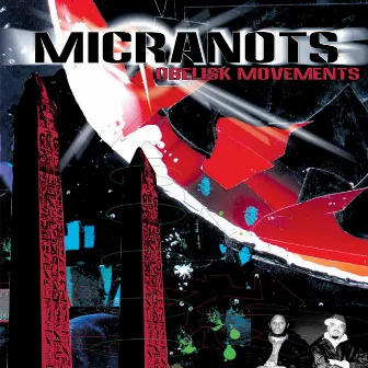 Obelisk Movements by Micranots