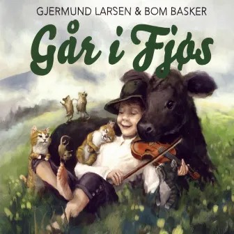 Går I Fjøs by Gjermund Larsen