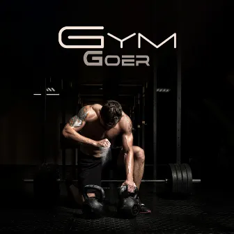 Gym Goer: Training Blast of Energy and Happiness by Journey Music Paradise