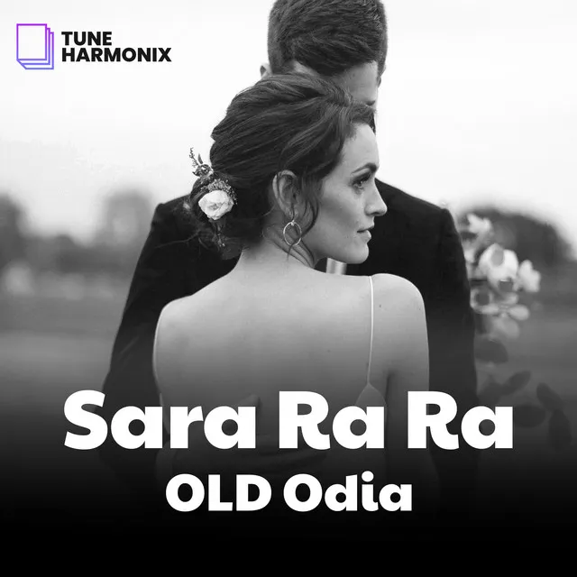 Sara Ra Ra (OLD ODIA)