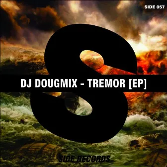 Tremor by DJ DougMix