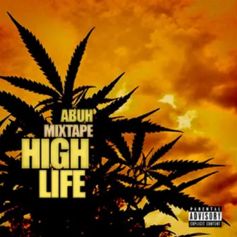 High Life by Abuh