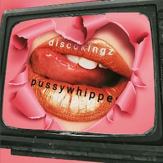 Pussy Whipper by DiSCOKiNGZ