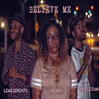 Believe Me by Lenziebeats