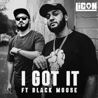 I Got It by LiCon