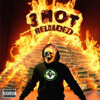 3 Hot (Remastered) by Hotboi Skullie