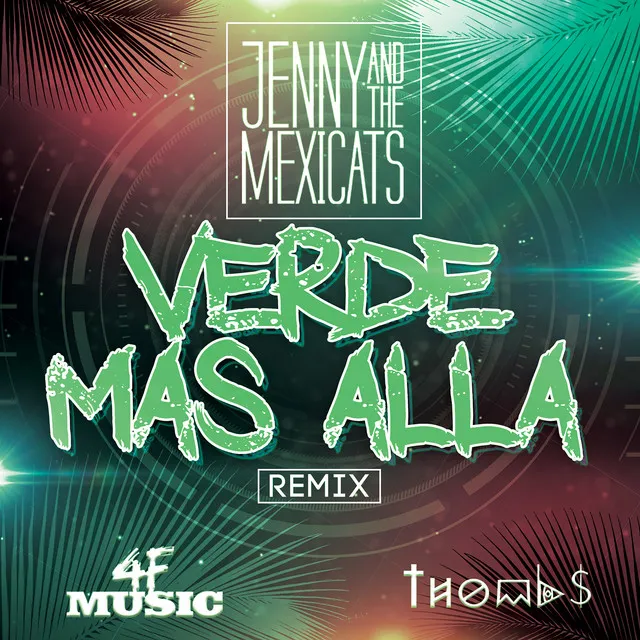 Verde Mas Alla - Remix