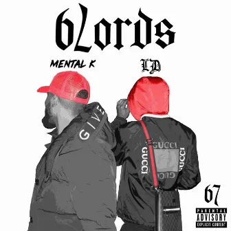 6 Lords by Mental K