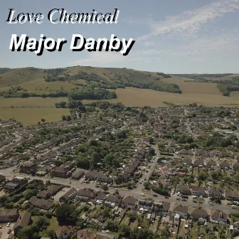 Love Chemical by Major Danby