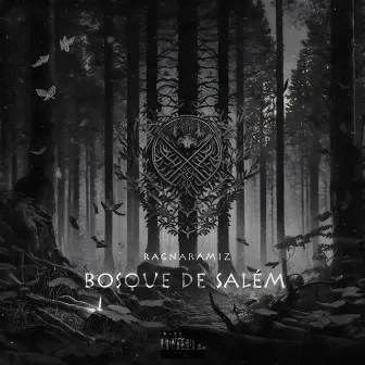 BOSQUE DE SALÉM by Ragnaramiz