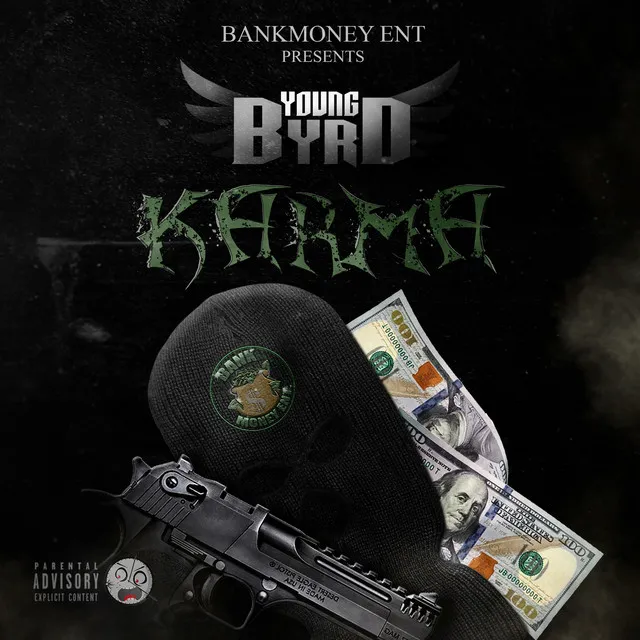 Bankmoney Ent Presents Young Byrd: Karma