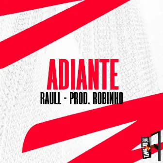 Adiante by Pé Na Porta