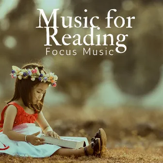 Music for Reading - Focus Music Tracks for Study and Concentration Beginners by Studying Music & Studying Music and Study Music & Binaural Beats Brain Waves Isochronic Tones Brain Wave Entrainment