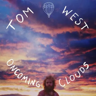 Oncoming Clouds by Tom West