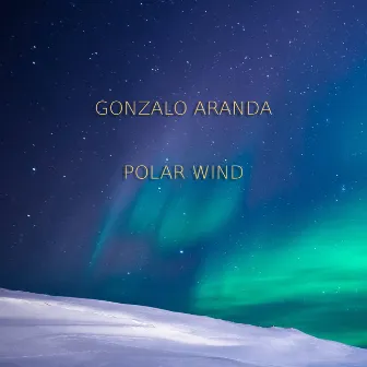 Polar Wind by Gonzalo Aranda