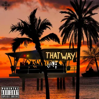 That Way by Ellay