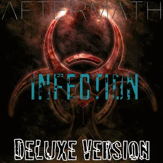 Infection (Deluxe Version) by Aftermath