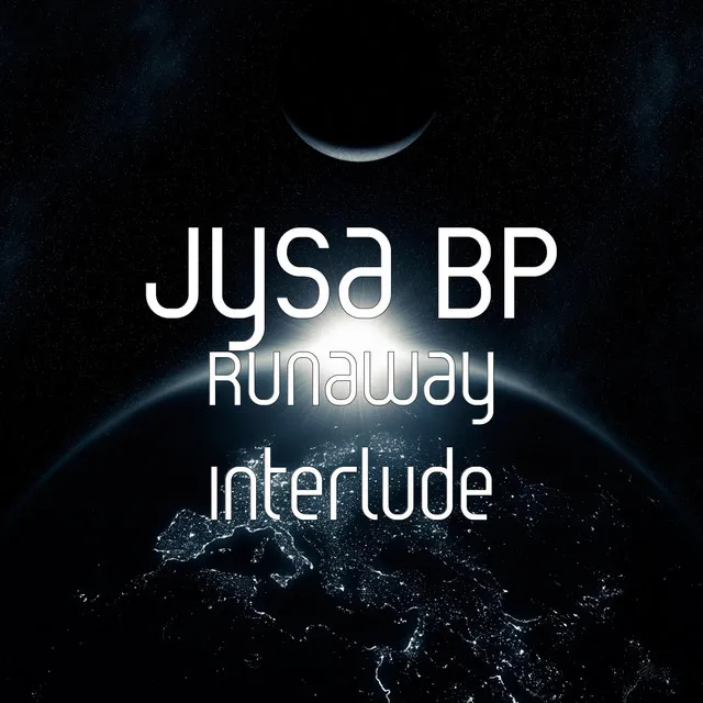 Runaway (Interlude)