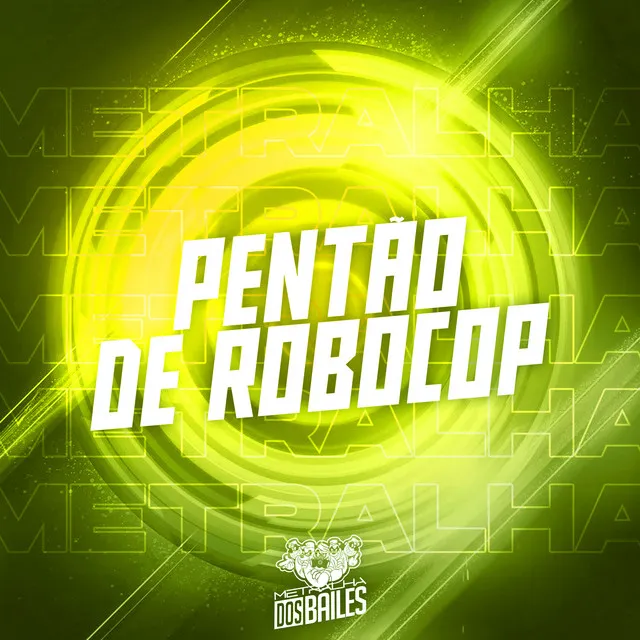 Pentão de Robocop