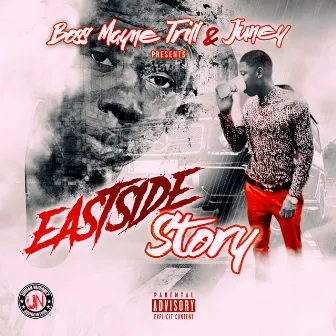 Eastside Story by Juney