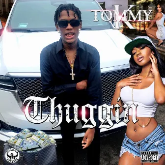 Thuggin by TommyK